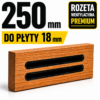 Rozeta Wentylacyjna Meblowa 250 mm | Otwór Frez 16 | Płyta 18 mm